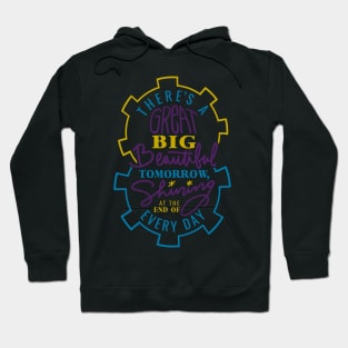 Great Big Beautiful Tomorrow Hoodie